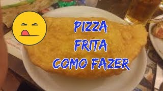 PIZZELLA DA NONNA AMICI  PIZZA FRITA  COMO FAZER [upl. by Aydan107]