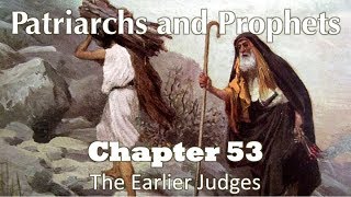 Patriarchs and Prophets  Chapter 53 [upl. by Boice950]