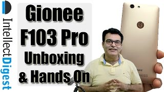 Gionee F103 Pro Unboxing And Hands On Review By Intellect Digest [upl. by Sidonie]