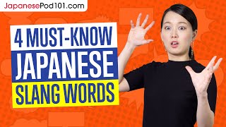 4 Japanese Slang Words You Need to Know to Sound like a Local [upl. by Aniteb]