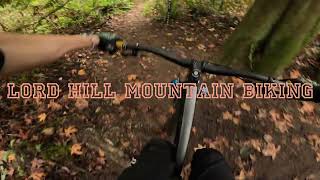 October 5th  Lord Hill Mountain Biking [upl. by Gill33]