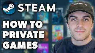 How to Private Games in Steam Full 2024 Guide [upl. by Christianity]