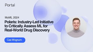 Polaris IndustryLed Initiative to Critically Assess ML for RealWorld Drug Discovery  Cas Wognum [upl. by Nagah92]