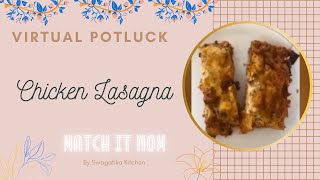 CHICKEN LASAGNA  Virtual Potluck [upl. by Romonda]