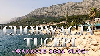 Chorwacja Tucepi Wakacje 2024 vlog [upl. by Lockhart770]