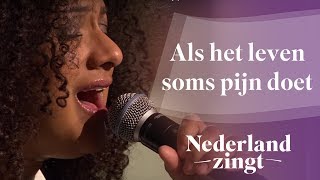 Nederland Zingt Als het leven soms pijn doet [upl. by Ardnaet]