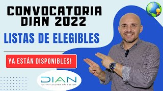 Convocatoria DIAN 2022 están publicadas las listas de elegibles Nuevo CNSC [upl. by Elsi]