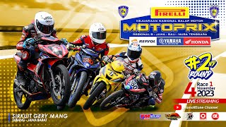 📡 Live Streaming  QTT  MOTOPRIX REGION B ROUND 2  Sirkuit Gery Mang Subang  Jabar [upl. by Akiram]