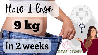 How I Lost 9 kg in 2 Weeks  the Diet Plan that changed my life [upl. by Wertz]