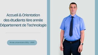 Accueil amp Orientation des étudiants 1ère année département de Technologie [upl. by Atinehs]