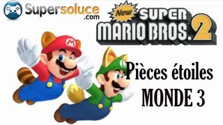 New Super Mario Bros 2  Pièces Étoiles monde 3  Star coins World 3 [upl. by Kinsman]