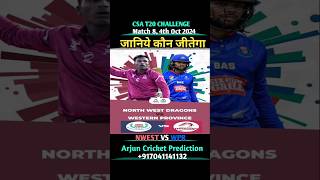 North West Vs Western Province CSA T20 Challenge Match 8 Prediction 2024  WPR VS NWEST  csat20 [upl. by Maurilia576]