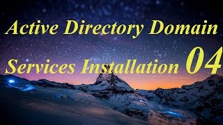 Active Directory Domain Services Installation 04 [upl. by Aiciruam]