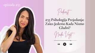 55 Psihologija Prejedanja Zašto Jedemo Kada Nismo Gladni [upl. by Serles]