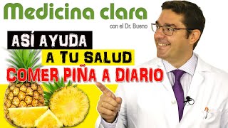 COMER PIÑA 🍍 BENEFICIOS y PROPIEDADES de la Piña si la comes a DIARIO Medicina Clara [upl. by Sikras]