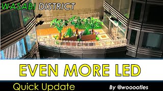 LEGO Wasabi District Quick Update 16  EVEN MORE LIGHTS [upl. by Yenaj]