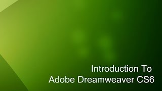 26  Introduction to Dreamweaver Tutorial CS6 [upl. by Herson]