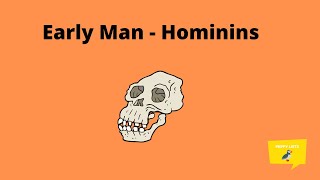 Early Man  Four Early Hominins [upl. by Dorita]