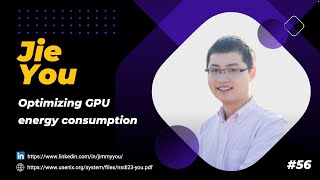 Jie You Optimizing GPU Energy Consumption of DNN Training [upl. by Irahcaz]