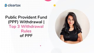 Public Provident Fund PPF Withdrawal  Top 3 PPF Withdrawal Rules [upl. by Eymaj]