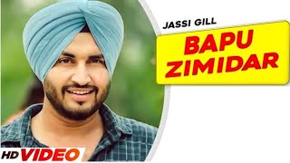 BAPU ZIMIDAR l  Official Video l Jassi Gill l New Punjabi Song 🫡👌 [upl. by Tacye]