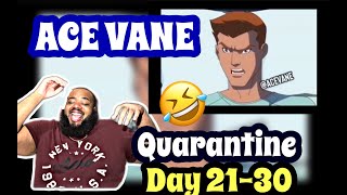 ACEVANE QUARANTINE DAY 2130  REACTION 😂 [upl. by Niobe748]