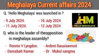 Meghalaya Current affairs 2024  Important Questions  For Compititive exmDSC LDA  PoliceGrand 4 [upl. by Cheadle]