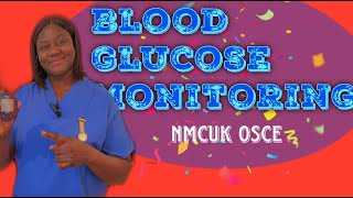 Blood Glucose Monitoring nmcuk osce glucosemonitoring [upl. by Linnette]