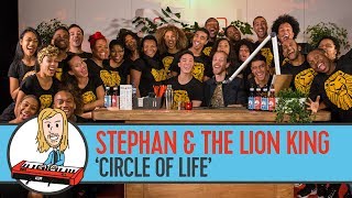 The Lion King Cast amp Stephan  Circle Of Life  Stephan Bouwman [upl. by Pepito239]