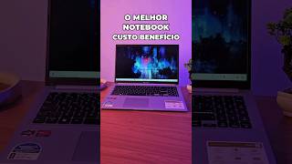 Melhor NOTEBOOK custo benefício 2024 [upl. by Reginald]