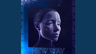 New Way [upl. by Chabot]