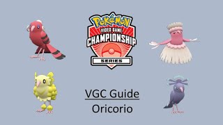 Oricorio also Oricorio also Oricorio also Oricorio  Early VGC Guide by 3x Regional Champion [upl. by Longfellow]