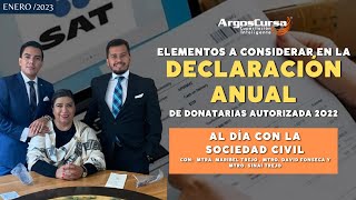 Declaración Anual de Donatarias Autorizada 2022 AL DÍA CON LA SOCIEDAD CIVIL [upl. by Metcalf]