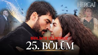 Hercai 25 Bölüm  Birlikte İzliyoruz 🔱❤ [upl. by Airrej]