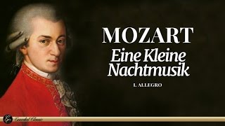 Mozart  Eine Kleine Nachtmusik K 525 I Allegro  Classical Music [upl. by Mini]