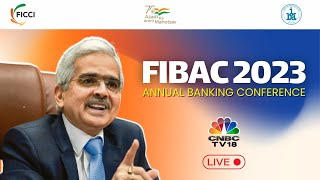 FIBAC 2023 LIVE  RBI Guv Shaktikanta Das Delivers Inaugural Address  Annual Banking Meet  N18L [upl. by Lourdes]