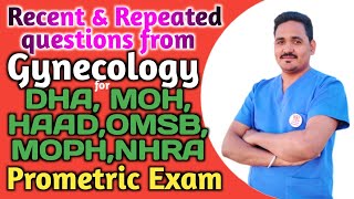 Recent and Repeated questions from Gynecology for DHA MOH HAAD OMSB MOPH NHRA Prometric Exam [upl. by Introk]