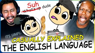 CASUALLY EXPLAINED The English Language [upl. by Kraft182]