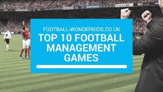 Top 10 Football Management Games [upl. by Yamauchi122]