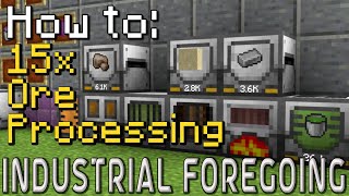 How to Industrial Foregoing  15x Ore Processing Minecraft 1201 [upl. by Sarid825]