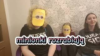 MINIONKI ROZRABIAJĄ  OFICJALNE PRZYWITANIE [upl. by Eilema]