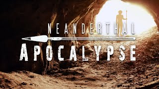 Neanderthal Apocalypse [upl. by Yarak934]