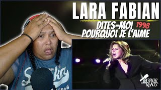 Lara Fabian  Dites Moi Pourquoi Je Laime  1998  HQ  Reaction [upl. by Aiselad]