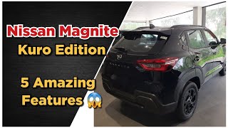 Whats Special 😱 Nissan Magnite Kuro Edition  Kuro Special Edition Detail Review [upl. by Nayrbo]