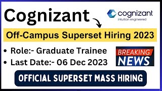 Cognizant Superset OffCampus Hiring Announced  Mass Hiring 2023  Direct Hiring  Cognizant Hiring [upl. by Balbinder550]