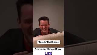 Friends Pivot With Ross Bloopers [upl. by Anillek]