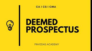 Deemed Prospectus I Company Law I Finvedas Academy [upl. by Etnovaj]