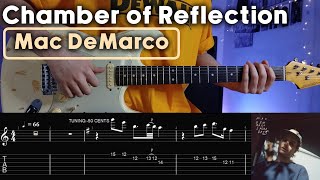 Mac DeMarcoChamber Of Reflection Guitar tabstutoriallesson [upl. by Kora]