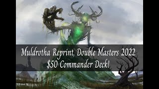 Muldrotha Reprint Double Masters 2022 50 Commander Deck [upl. by Gersham]