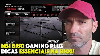 BIOS da MSI B550 Gaming Plus Tudo o Que Você Precisa Saber [upl. by Byrdie]